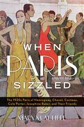 Book cover of When Paris Sizzled by Mary McAuliffe