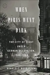 Book cover of When Paris Went Dark by Unknown
