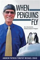 Book cover of When Penguins Fly by Andrew Patrick Craig