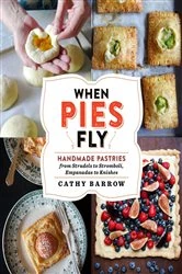Book cover of When Pies Fly by Cathy Barrow