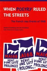 Book cover of When Poetry Ruled the Streets by Andrew Feenberg