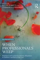 Book cover of When Professionals Weep (2nd ed.) by Renee S. Katz