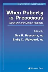 Book cover of When Puberty is Precocious by Ora H. Pescovitz