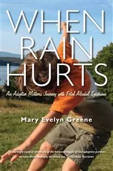 Book cover of When Rain Hurts by Mary Evelyn Greene