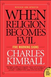 Book cover of When Religion Becomes Evil by Charles Kimball