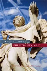 Book cover of When Science & Christianity Meet by David C. Lindenberg