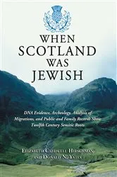 Book cover of When Scotland Was Jewish by Elizabeth Caldwell Hirschman