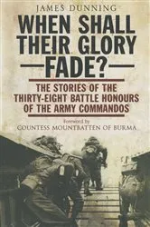 Book cover of When Shall Their Glory Fade? by James Dunning