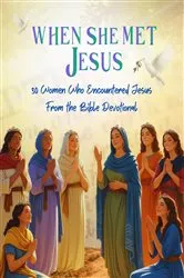 Book cover of When She Met Jesus by Unknown