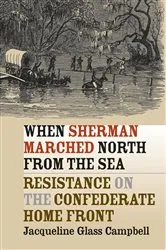 Book cover of When Sherman Marched North from the Sea by Jacqueline Glass Campbell
