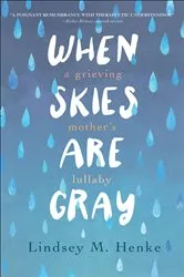 Book cover of When Skies Are Gray by Unknown