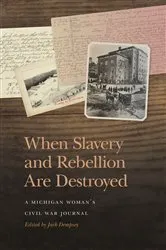 Book cover of When Slavery and Rebellion Are Destroyed by Jack Dempsey