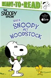 Book cover of When Snoopy Met Woodstock by Charles  M. Schulz