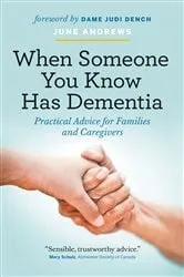 Book cover of When Someone You Know Has Dementia by Unknown
