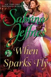Book cover of When Sparks Fly by Sabrina Jeffries