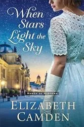 Book cover of When Stars Light the Sky (The Women of Midtown) by Elizabeth Camden