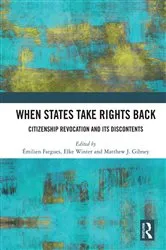 Book cover of When States Take Rights Back by Émilien Fargues