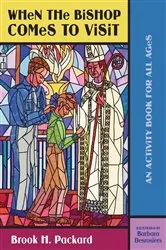 Book cover of When the Bishop Comes to Visit by Brook H. Packard