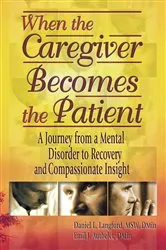 Book cover of When the Caregiver Becomes the Patient by Emil J Authelet
