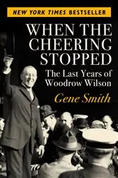 Book cover of When the Cheering Stopped by Gene Smith