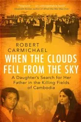 Book cover of When the Clouds Fell from the Sky by Robert Carmichael