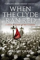 Book cover of When The Clyde Ran Red by Unknown