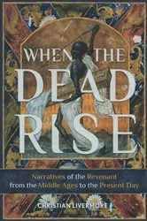 Book cover of When the Dead Rise by Christian Livermore