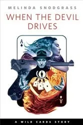 Book cover of When the Devil Drives by Melinda Snodgrass