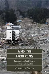 Book cover of When the Earth Roars by Gregory Smits