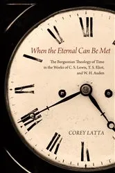Book cover of When the Eternal Can Be Met by Corey Latta