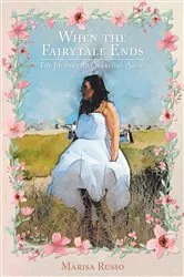 Book cover of When the Fairytale Ends by Marisa Russo