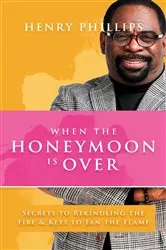 Book cover of When The Honeymoon is Over by Henry Phillips