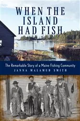 Book cover of When the Island Had Fish by Janna Malamud Smith