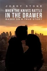 Book cover of When the Knives Rattle in the Drawer by Unknown
