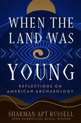 Book cover of When the Land Was Young by Sharman Apt Russell