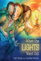 Book cover of When the Lights Went Out by Lian Tanner