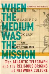 Book cover of When the Medium Was the Mission by Jenna Supp-Montgomerie
