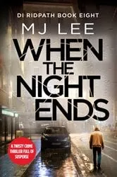 Book cover of When the Night Ends by M J Lee