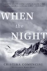 Book cover of When the Night by Cristina Comencini