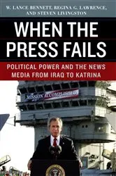 Book cover of When the Press Fails by W. Lance Bennett