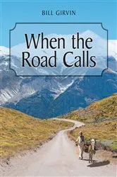Book cover of When the Road Calls by Unknown