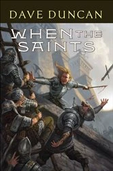 Book cover of When the Saints by Dave Duncan