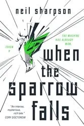 Book cover of When the Sparrow Falls by Neil Sharpson