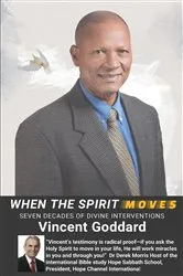 Book cover of When the Spirit Moves by Vincent Goddard