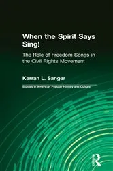 Book cover of When the Spirit Says Sing! by Kerran L. Sanger