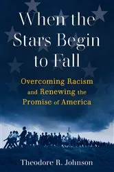Book cover of When the Stars Begin to Fall by Theodore R. Johnson