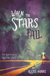 Book cover of When the Stars Fall by Alexis Harris