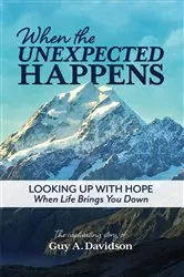 Book cover of When the Unexpected Happens by Guy A Davidson