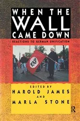 Book cover of When the Wall Came Down by Harold James