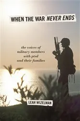 Book cover of When the War Never Ends by Leah Wizelman